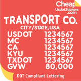 Arched Transport Name with Origin City, USDOT, MC, CA, KYU, TXDOT & GVW Number Decal Lettering Sticker (Set of 2)